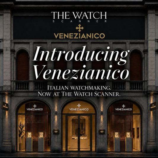 The Watch Scanner: Official Venezianico Retailer in Dubai